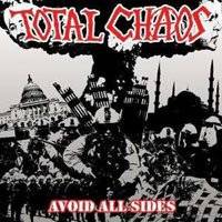 Total Chaos : Avoid All Sides